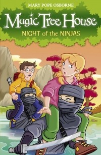  - Magic Tree House 5: Night of the Ninjas
