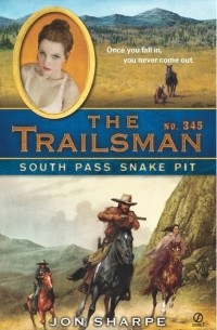 Jon Sharpe - The Trailsman #345