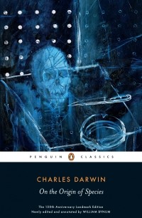 Charles Darwin - On the Origin of Species