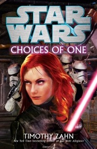 Тимоти Зан - Star Wars: Choices of One