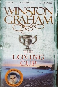 Winston Graham - The Loving Cup