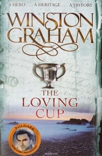 Winston Graham - The Loving Cup