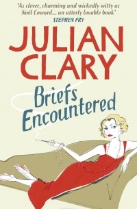 Julian Clary - Briefs Encountered