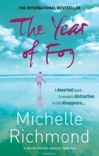 Michelle Richmond - The Year of Fog