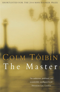 Colm Toibin - The Master