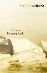 Joan Lindsay - Picnic At Hanging Rock