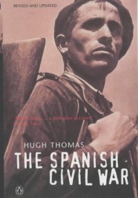Hugh Thomas - The Spanish Civil War