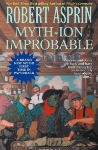 Robert Asprin - Myth-ion Improbable