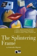 The Splintering Frame