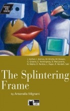  - The Splintering Frame