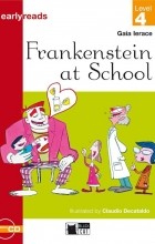Gaia Ierace - Frankenstein At School