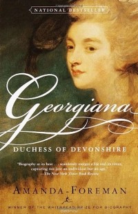 Amanda Foreman - Georgiana: Duchess of Devonshire
