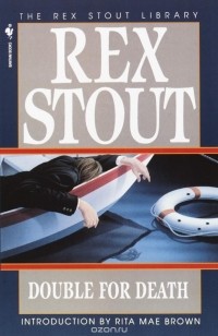 Rex Stout - Double for Death