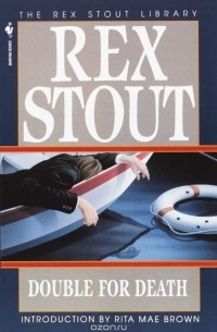 Rex Stout - Double for Death