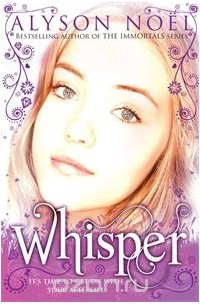 Alyson Noel - A Riley Bloom Novel: Whisper