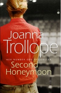 Joanna Trollope - Second Honeymoon