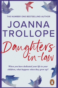 Joanna Trollope - Daughters-in-Law