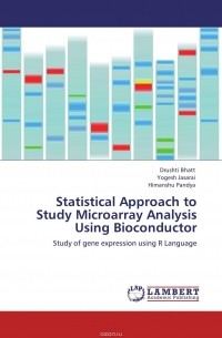  - Statistical Approach to Study Microarray Analysis Using Bioconductor
