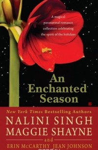 Nalini Singh - AN Enchanted Season
