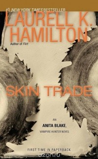 Laurell K. Hamilton - Skin Trade