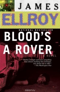 James Ellroy - Blood's a Rover