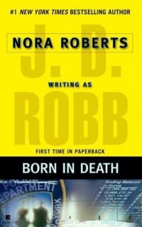J. D. Robb - Born in Death