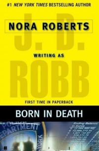 J. D. Robb - Born in Death