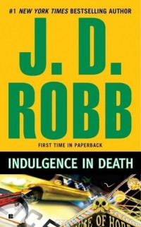 J. D. Robb - Indulgence in Death