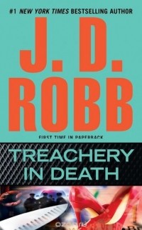 J. D. Robb - Treachery in Death