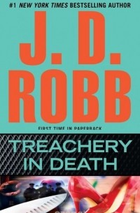 J. D. Robb - Treachery in Death