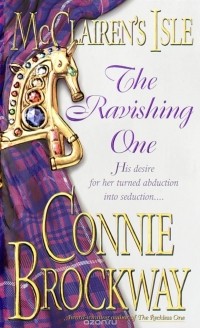 Connie Brockway - McClairen's Isle: The Ravishing One
