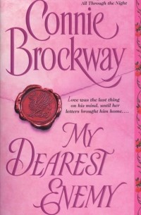 Connie Brockway - My Dearest Enemy