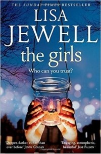 Lisa Jewell - The Girls