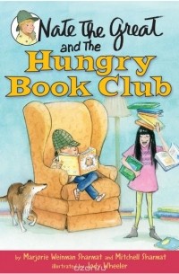 Марджори Шармат - Nate the Great and the Hungry Book Club