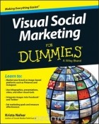 Krista Neher - Visual Social Marketing For Dummies