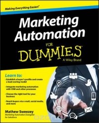 Mathew Sweezey - Marketing Automation For Dummies