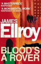 Ellroy, James - Blood&#039;s A Rover