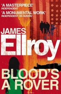 Ellroy, James - Blood's A Rover