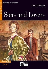 Дэвид Герберт Лоуренс - Sons & Lovers