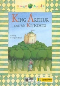 George Gibson - King Arthur And His Knights