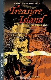 Роберт Льюис Стивенсон - Puffin Graphics: Treasure Island