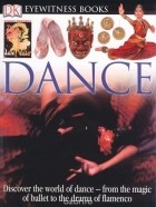 Andre Grau - DK Eyewitness Books: Dance