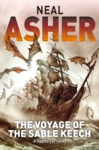 Neal Asher - The Voyage of the Sable Keech