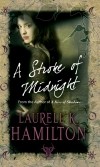 Laurell K. Hamilton - A Stroke of Midnight