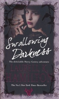 Laurell K. Hamilton - Swallowing Darkness