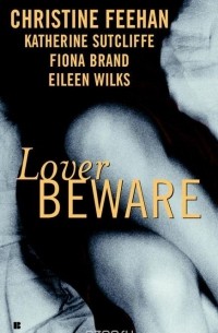 Christine Feehan - Lover Beware