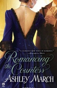 Ashley March - Romancing the Countess
