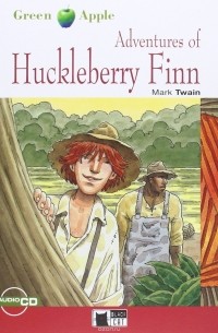 Mark Twain - Adventures of Huckleberry Finn