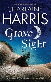 Harris, Charlaine - Grave Sight