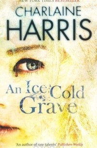 Charlaine Harris - Ice Cold Grave